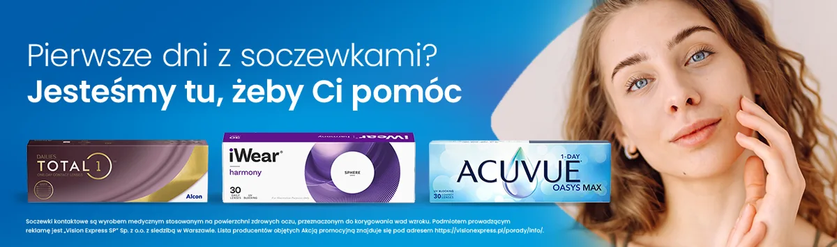 Obraz główny do porady - Pierwsze dni z soczewkami? Jesteśmy tu, żeby Ci pomóc