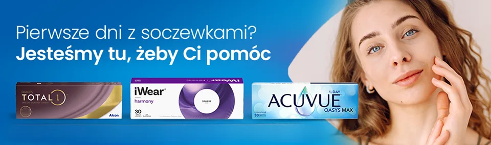 Obraz główny do porady - Pierwsze dni z soczewkami? Jesteśmy tu, żeby Ci pomóc