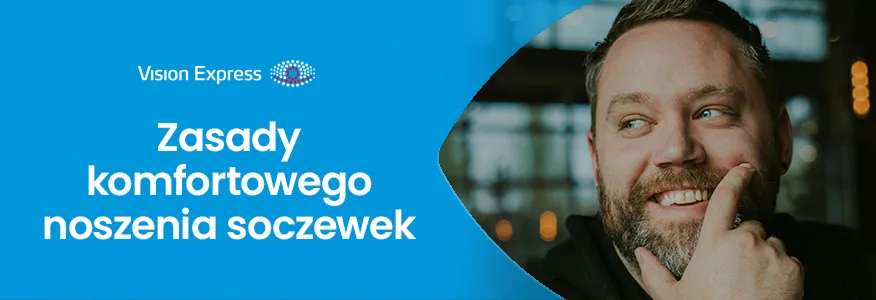 Obraz w artykule - Pierwsze dni z soczewkami? Jesteśmy tu, żeby Ci pomóc